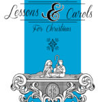 Lessons and Carols in Iowa City