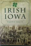 On being Irish in Iowa on St. Patrick’s Day