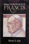 ‘Reading the Bible in the Age of Francis’