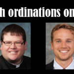 Watch ordinations of Flattery, Rauenbuehler this weekend