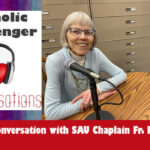 33: Catholic Messenger Conversations Episode 33: A conversation with SAU Chaplain Fr. Ross Epping