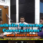 CMC2 EP5: A conversation about racism