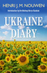Henri Nouwen on the challenge of Ukraine