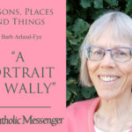 Persons, places and things: A portrait of Wally