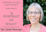 Persons, places and things: A portrait of Wally